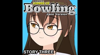 Bowling (Story Three) (Jane Version) - Project: Summer Ice