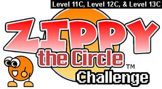 Zippy the Circle Challenge (Level 11C, Level 12C, and Level 13C)