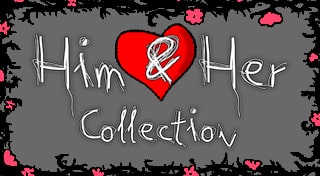 Him & Her Collection
