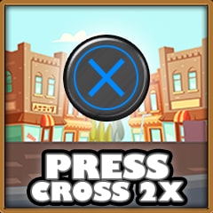 Icon for Press Cross button twice