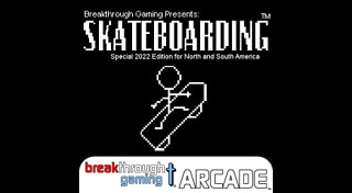Skateboarding (Special 2022 Edition for North and South America) - Breakthrough Gaming Arcade