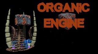 Organic Engine