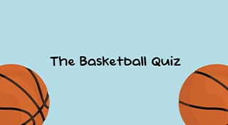 The Basketball Quiz