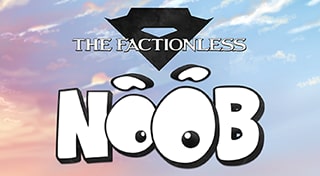 NOOB - The Factionless