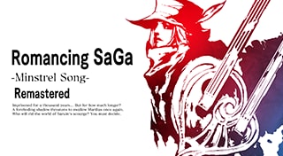 Romancing SaGa -Minstrel Song- Remastered