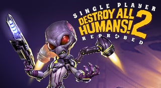 Destroy All Humans! 2 - Reprobed: Single Player