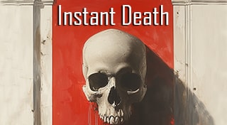 Instant Death