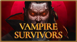 Vampire Survivors