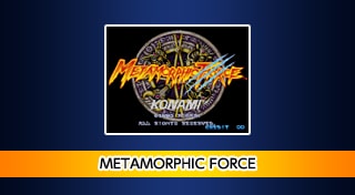 Arcade Archives METAMORPHIC FORCE