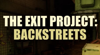 The Exit Project: Backstreets