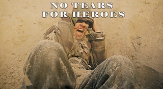 No Tears For Heroes