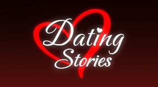 Dating Stories