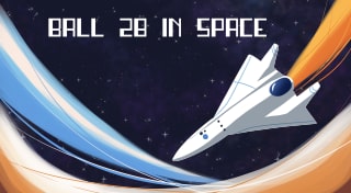 BALL 28 IN SPACE