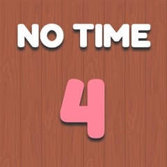 No Time 4