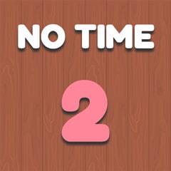No Time 2