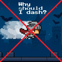 Why should I dash?