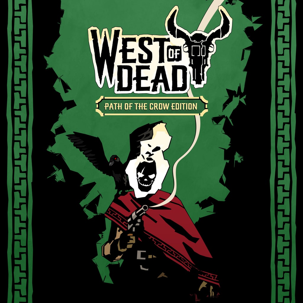 West of Dead Path of the Crow Edition
