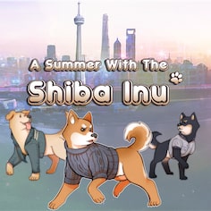 A Summer with the Shiba Inu (英文版)