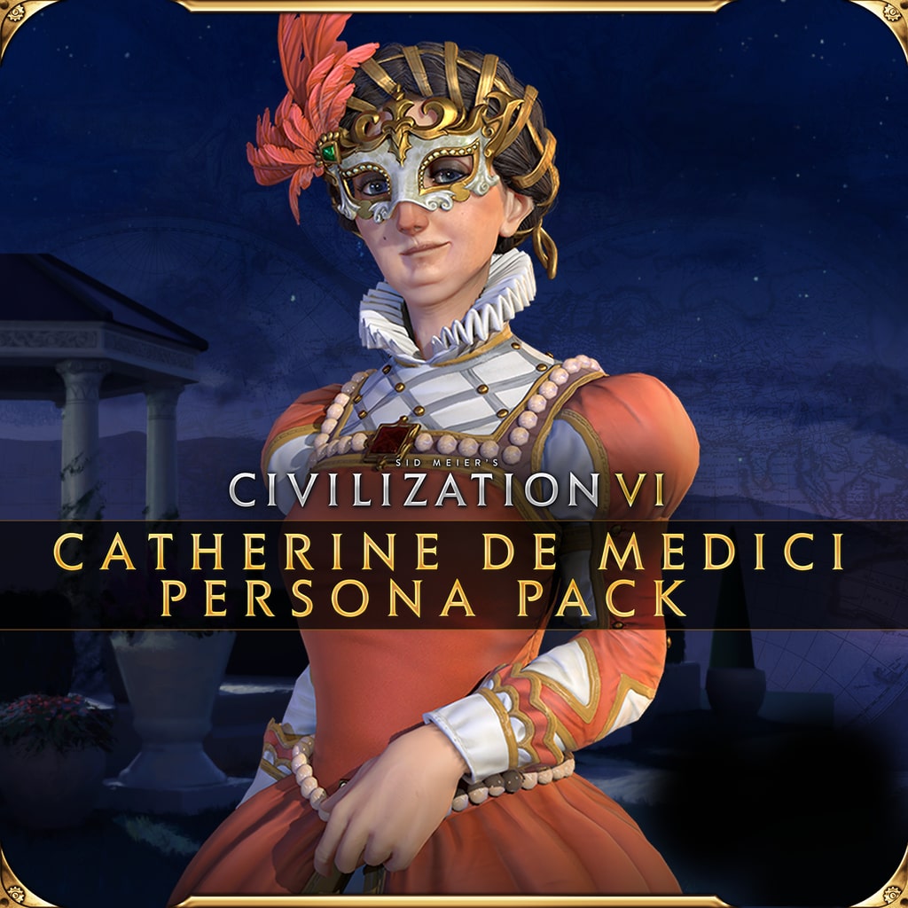 Civilization VI: набор «Персона: Екатерина Медичи»