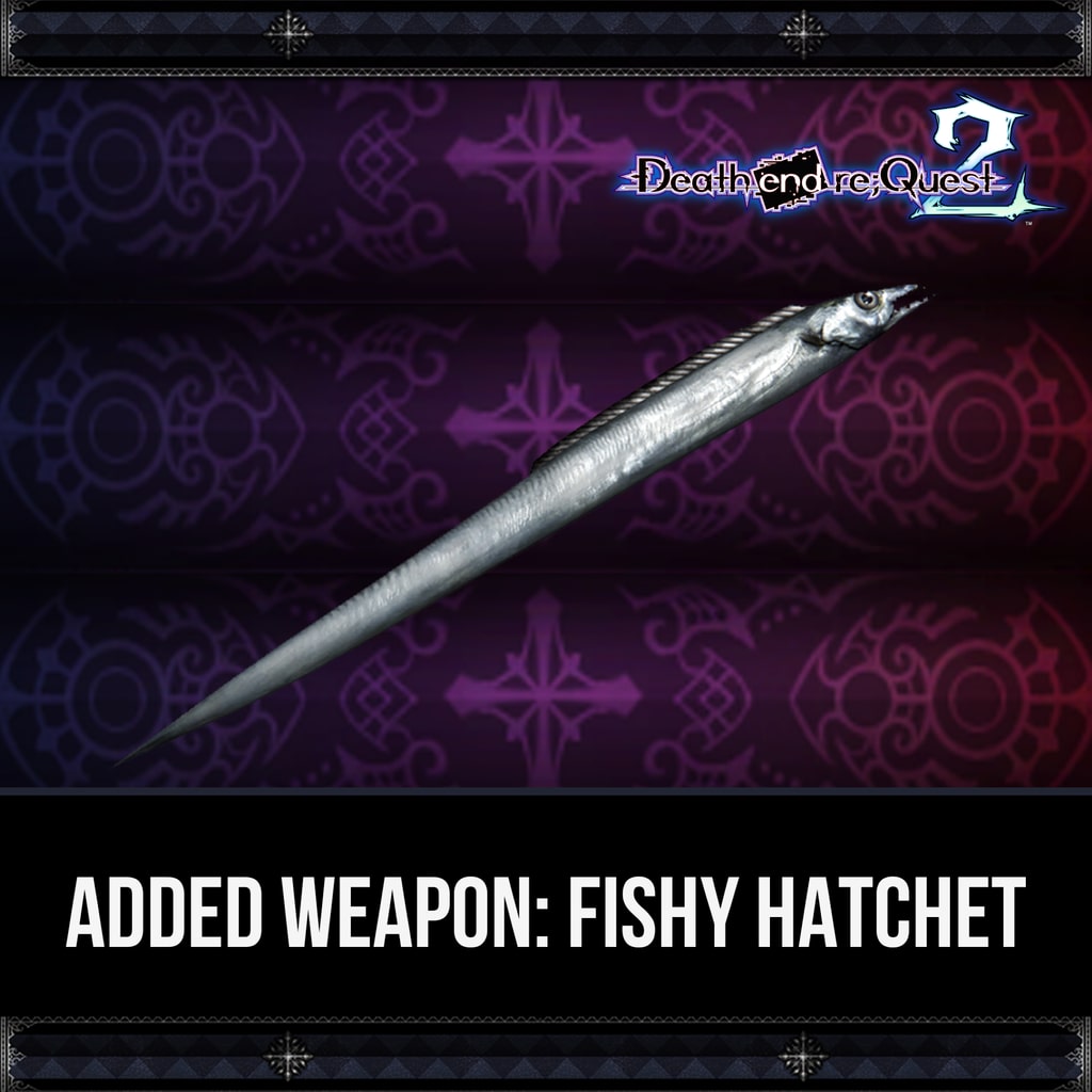 Death End re;Quest 2 - Added Weapon: Fishy Hatchet