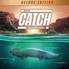The Catch: Carp & Coarse - Deluxe Edition