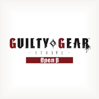 Guilty Gear -Strive- Open Beta Test