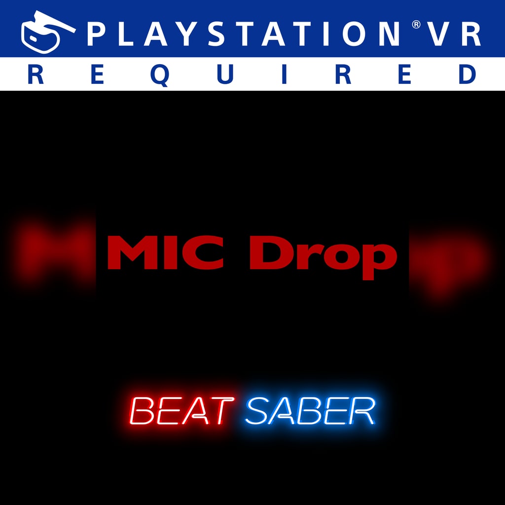Beat Saber: BTS - 'MIC Drop (Steve Aoki Remix)'