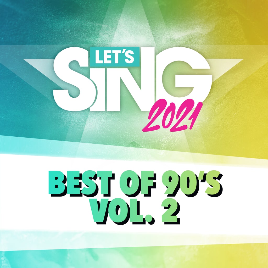 Let's Sing 2021 - Best of 90's Vol. 2 Song Pack