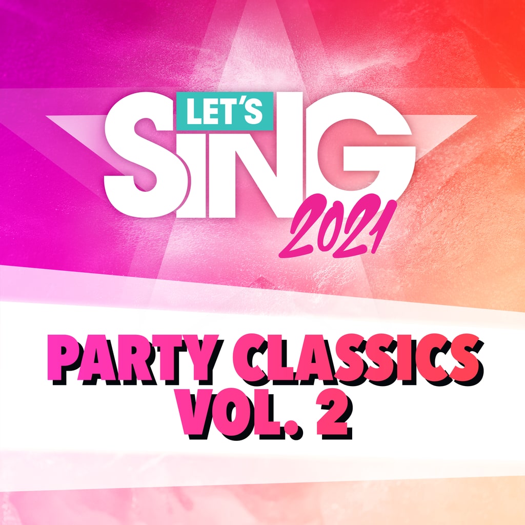 Let's Sing 2021 - Party Classics Vol. 2 Song Pack
