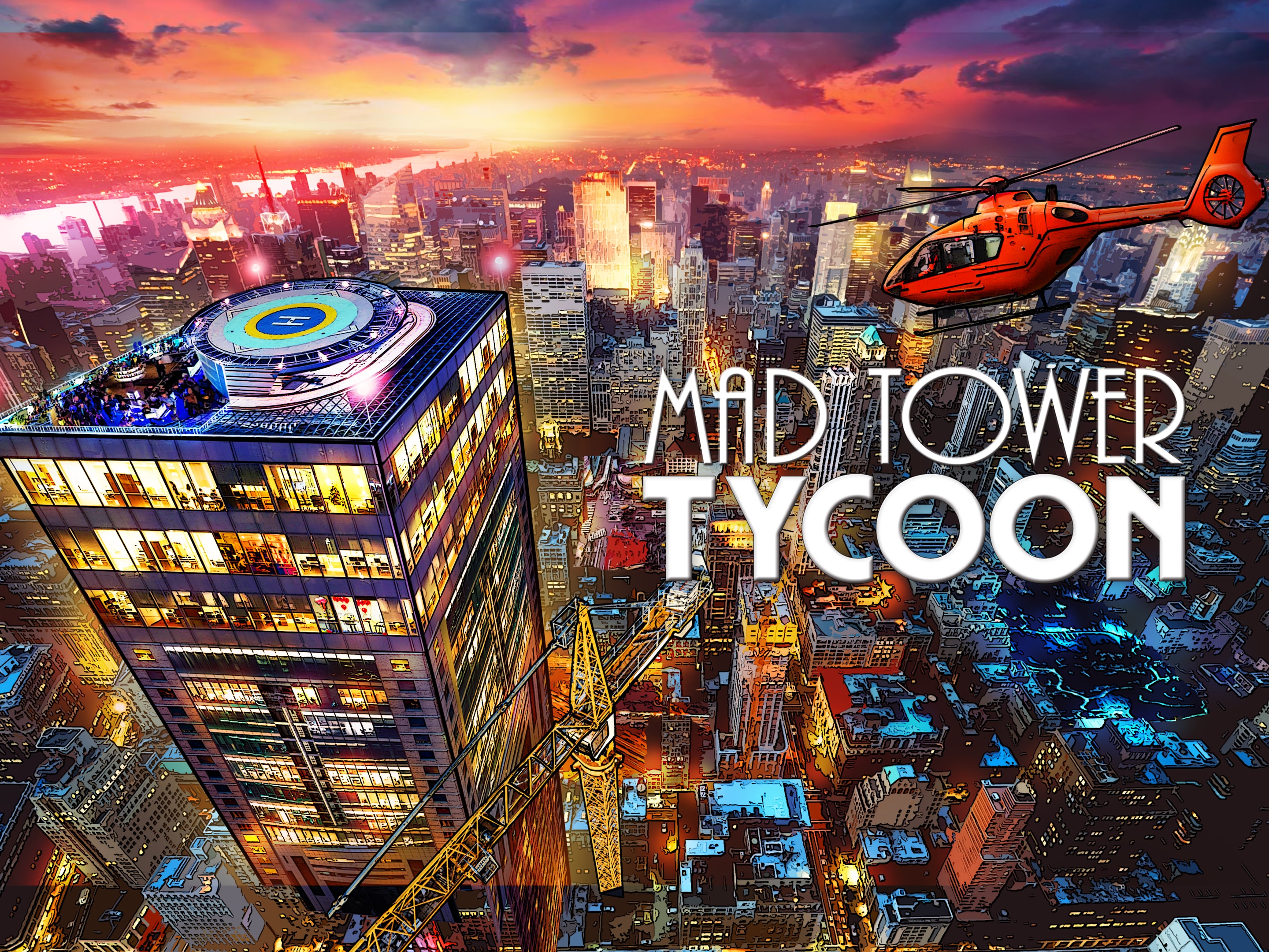 Mad Tower Tycoon