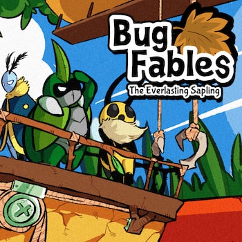 Bug Fables: The Everlasting Sapling