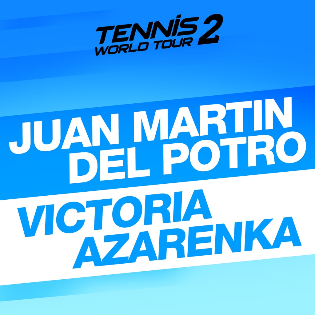 Tennis World Tour 2 - Juan Martin Del Potro & Victoria Azarenka (中英文版)