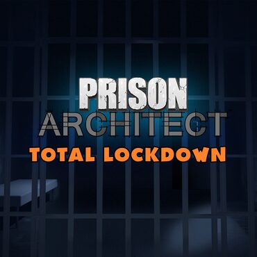 Prison Architect - Total Lockdown Edition cover image
