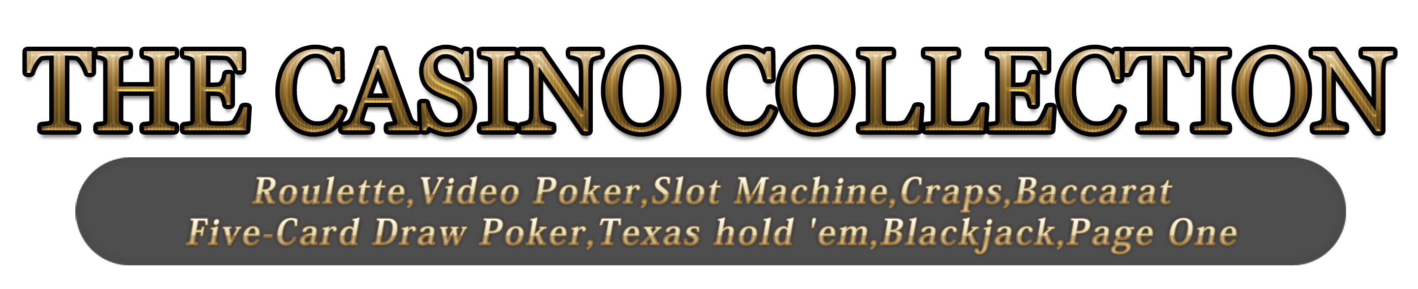 THE CASINO COLLECTION