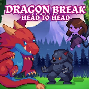 Dragon Break Classic Head to Head