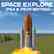 Space Explore (PS4 & PSVR) Edition