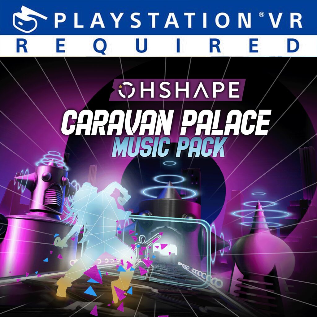 OhShape - Caravan Palace Music Pack