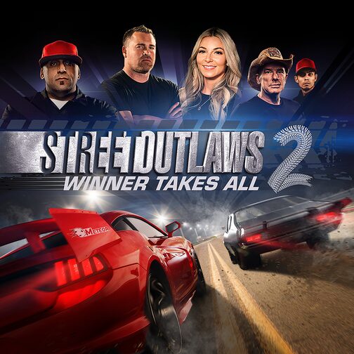 Street Outlaws 2: Winner Takes All cover image