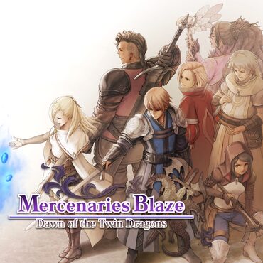 Mercenaries Blaze: Dawn of the Twin Dragons cover image
