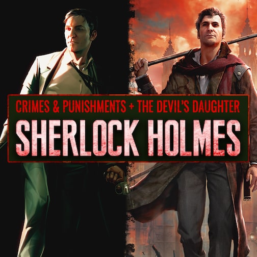 Sherlock Holmes: Crimes and Punishments + Sherlock Holmes: The Devil's Daughter bundle cover image