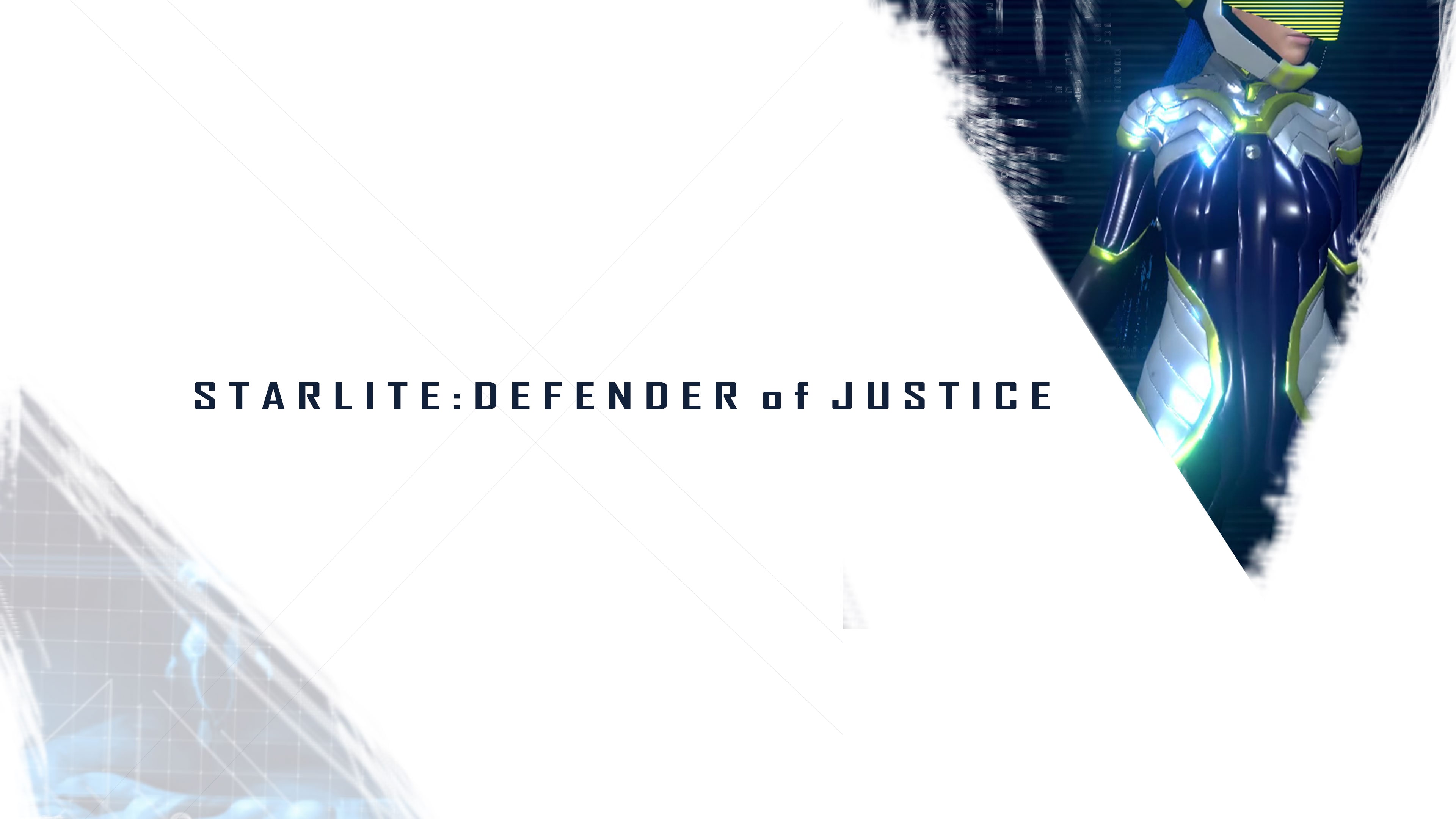 STARLITE: Defender of Justice