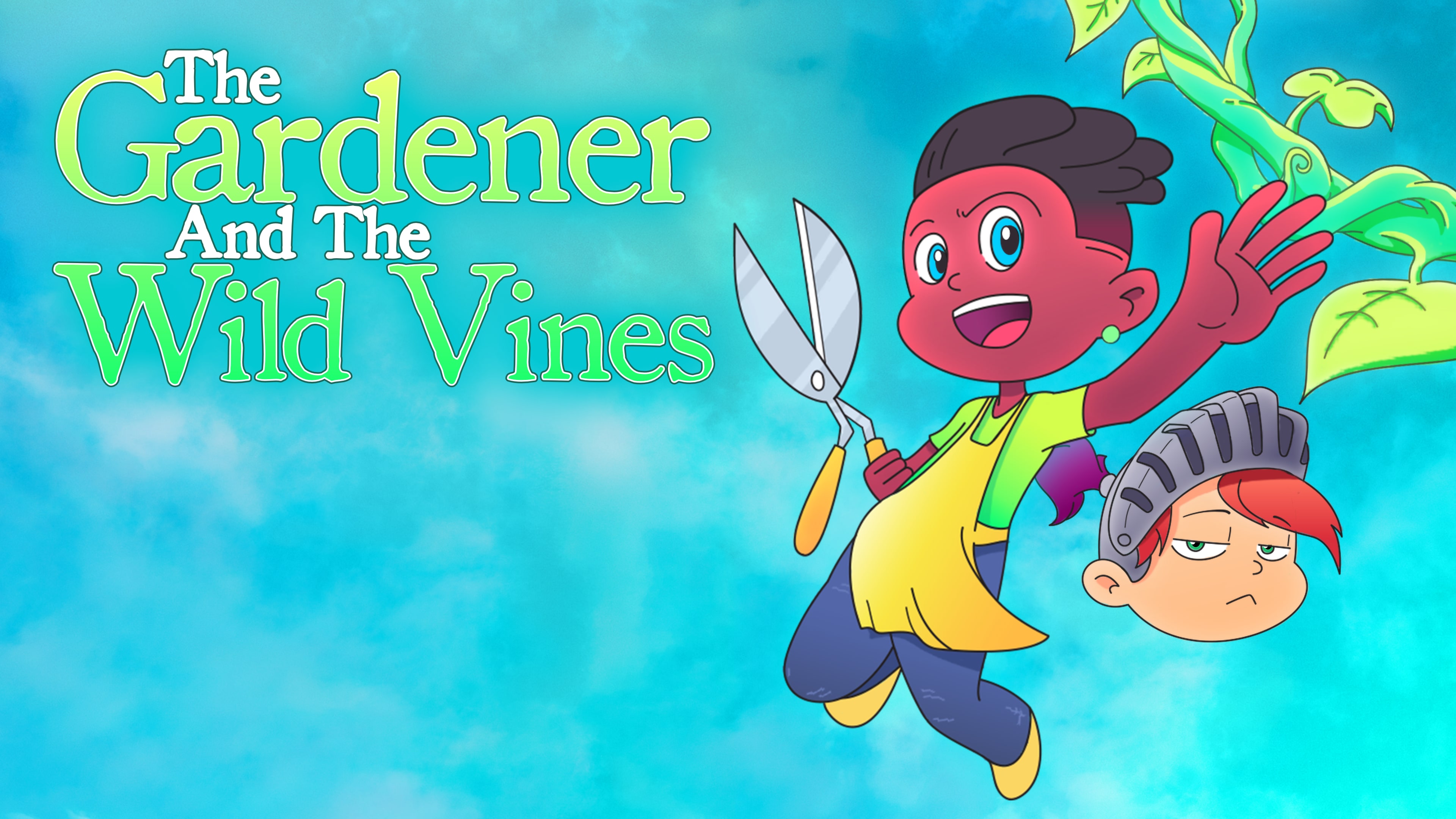 The Gardener and the Wild Vines