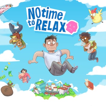 No Time to Relax