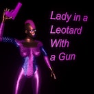 Lady in a Leotard With a Gun
