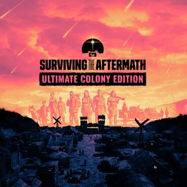 Surviving the Aftermath: Ultimate Colony Edition cover image