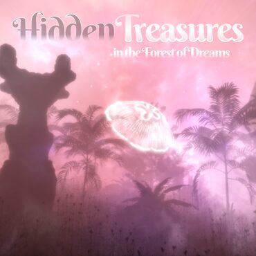 Hidden Treasures in the Forest of Dreams cover image