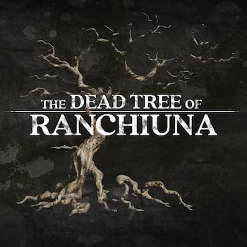 The Dead Tree of Ranchiuna PS4 & PS5