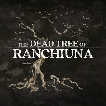 The Dead Tree of Ranchiuna PS4 & PS5 cover image