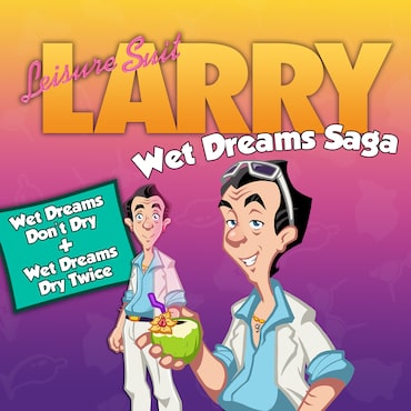 Leisure Suit Larry - Wet Dreams Saga cover image