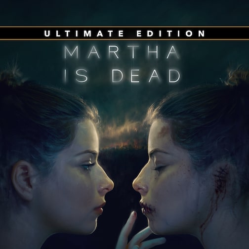 Martha Is Dead Ultimate Edition PS4™ & PS5™ cover image